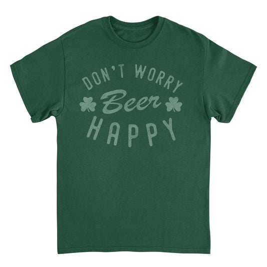 St. Patricks Day Dont Worry T-Shirt